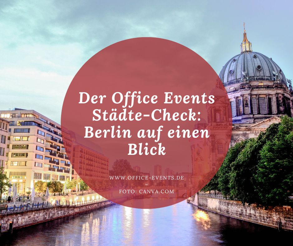 Berlin Städte-Check office Events Beitragbild